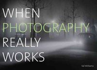 Produktbild: When Photography Really Works