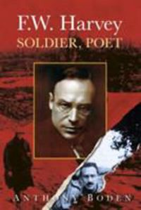 Produktbild: F.W. Harvey: Soldier, Poet