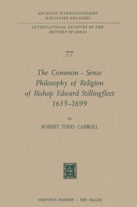 Produktbild: The Common-Sense Philosophy of Religion of Bishop Edward Stillingfleet 1635-1699
