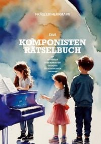 Produktbild: Komponistenr&auml;tselbuch