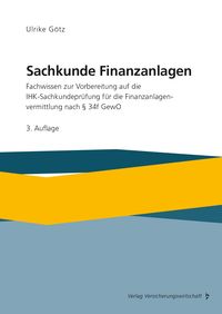 Bild vom Artikel Sachkunde Finanzanlagen vom Autor Ulrike Götz