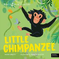 Bild vom Artikel Little Chimpanzee: A Day in the Life of a Little Chimpanzee vom Autor Anna Brett