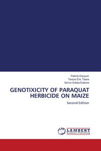 Produktbild: Genotixicity Of Paraquat Herbicide On Maize