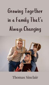 Produktbild: Growing Together in a Family That's Always Changing