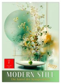 Produktbild: Modern Still - die Kunst der Komposition (Wandkalender 2027 DIN A2 hoch), CALVENDO Monatskalender