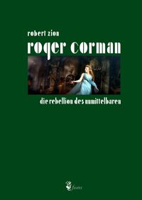 Roger Corman Robert Zion