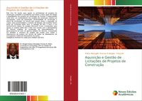 Produktbild: Aquisi&ccedil;&atilde;o e Gest&atilde;o de Licita&ccedil;&otilde;es de Projetos de Constru&ccedil;&atilde;o