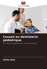 Produktbild: Conseil en dentisterie p&eacute;diatrique