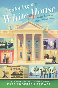 Produktbild: Brower, K: Exploring the White House: Inside America's Most