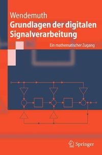 Bild vom Artikel Grundlagen der digitalen Signalverarbeitung vom Autor Andreas Wendemuth