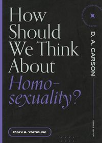 Produktbild: How Should We Think about Homosexuality?