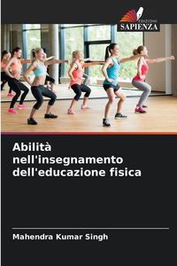 Produktbild: Abilit&agrave; nell'insegnamento dell'educazione fisica