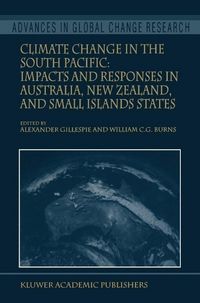 Produktbild: Climate Change in the South Pacific: Impacts and Responses in Australia, New Zealand, and Small Island States