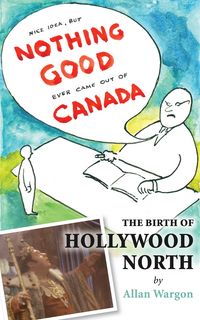Produktbild: The Birth of Hollywood North