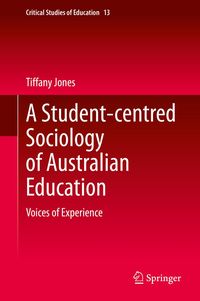 Produktbild: A Student-centred Sociology of Australian Education