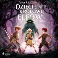 Produktbild: Dzieci kr&oacute;lowej elf&oacute;w 2 &ndash; Nieprzebyty las