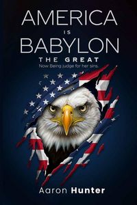 Produktbild: America Is Babylon The Great