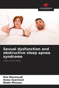 Produktbild: Sexual dysfunction and obstructive sleep apnea syndrome