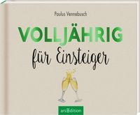 Produktbild: Vollj&auml;hrig f&uuml;r Einsteiger