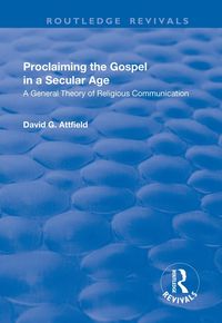 Produktbild: Proclaiming the Gospel in a Secular Age