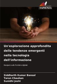 Produktbild: Un'esplorazione approfondita delle tendenze emergenti nella tecnologia dell'informazione