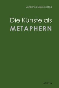 Produktbild: Die K&uuml;nste als Metaphern