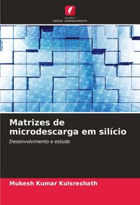 Produktbild: Matrizes de microdescarga em sil&iacute;cio