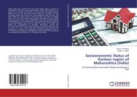 Produktbild: Socioeconomic Status of Konkan region of Maharashtra (India)