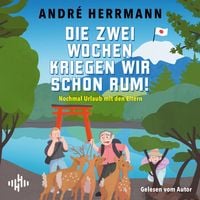 Produktbild: Die zwei Wochen kriegen wir schon rum!