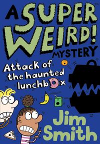 Produktbild: A Super Weird! Mystery: Attack of the Haunted Lunchbox