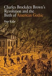Produktbild: Charles Brockden Brown's Revolution and the Birth of American Gothic