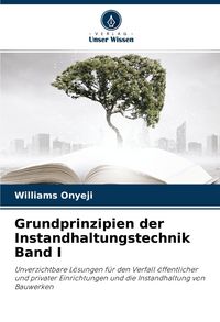 Produktbild: Grundprinzipien der Instandhaltungstechnik Band I
