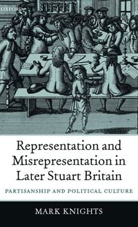 Produktbild: Representation and Misrepresentation in Later Stuart Britain