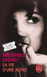 Bild vom Artikel La Vie d'Une Autre vom Autor Frederique Deghelt