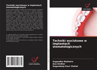 Produktbild: Techniki wyciskowe w implantach stomatologicznych
