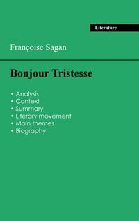 Produktbild: Succeed all your 2026 exams: Analysis of the novel of Fran&ccedil;oise Sagan's Bonjour Tristesse