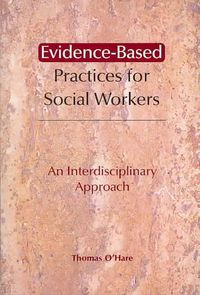 Produktbild: Evidence-Based Practices for Social Workers: An Interdisciplinary Approach