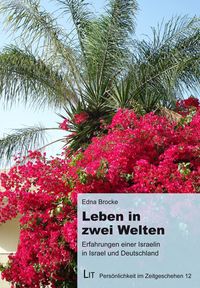 Produktbild: Brocke, E: Leben in zwei Welten/Erfahrungen einer Israelin