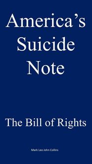 Produktbild: America's Suicide Note: The Bill of Rights