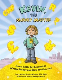 Bild vom Artikel Kevin, the Money Master vom Autor Jessica Wagner