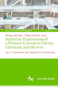 Produktbild: Barbarian: Explorations of a Western Concept in Theory, Literature, and the Arts