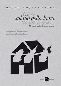 Produktbild: Sul filo della lama. Memorie della disintegrazione