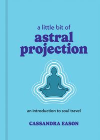 Produktbild: A Little Bit of Astral Projection