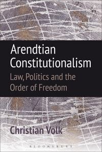 Produktbild: Arendtian Constitutionalism