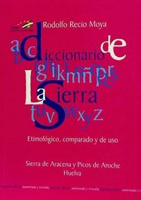 Produktbild: Recio Moya, R: Diccionario de la sierra : etimol&oacute;gico, compa