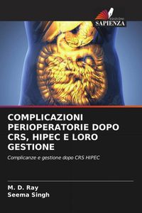 Produktbild: Complicazioni Perioperatorie Dopo Crs, Hipec E Loro Gestione