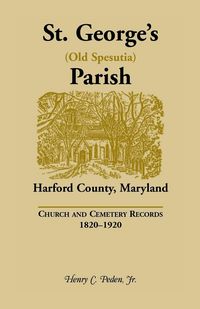 Produktbild: St. George's (Old Spesutia) Parish, Harford County, Maryland