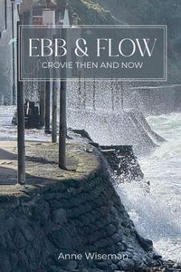 Produktbild: Ebb and Flow - Crovie then and now