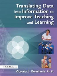 Produktbild: Translating Data into Information to Improve Teaching and Learning