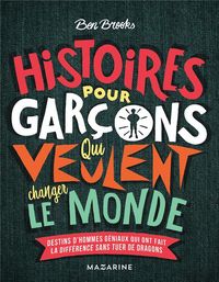 Produktbild: Histoires pour gar&ccedil;ons qui veulent changer le monde